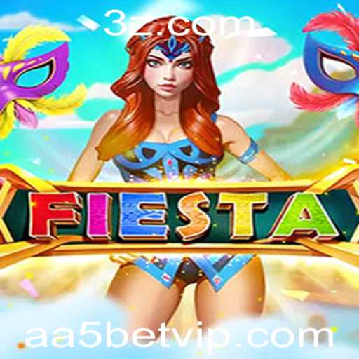 Fiesta: Descubra as Regras e a Magia do Jogo com a Chave aa5bet