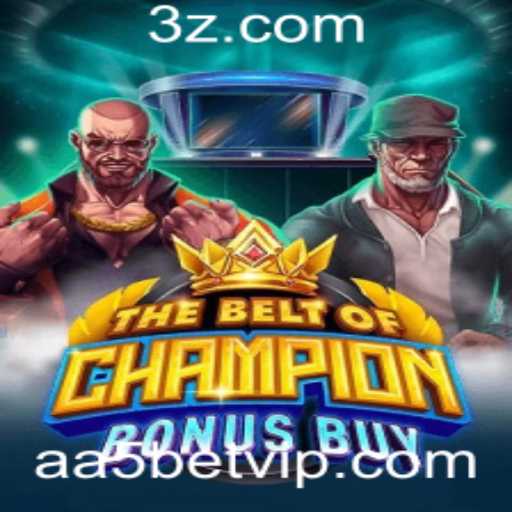 Explorando as Aventuras de TheBeltOfChampionBonusBuy: Um Jogo para Campeões